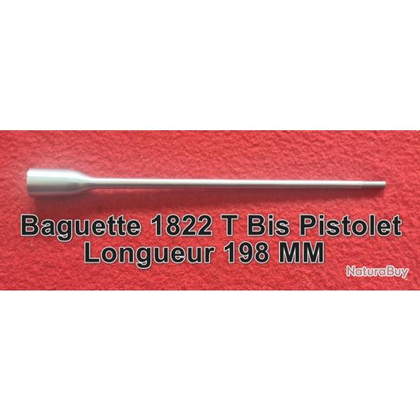 Baguette pistolet 1822 TBis