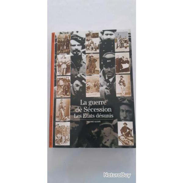 La guerre de s�cession par Andr� Kaspi