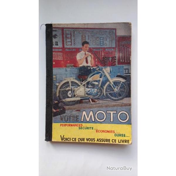 Livre historique : votre MOTO (1952)