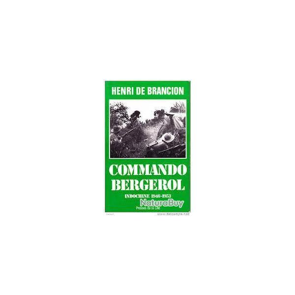 Commando bergerol indochine 1946-1953.par henri de brancion