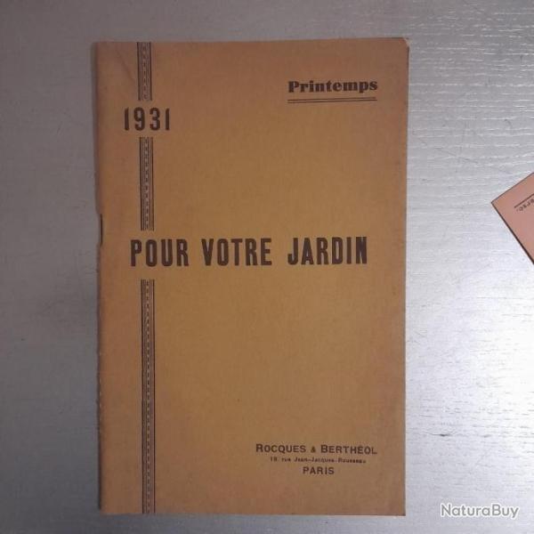 Pour votre jardin. Catalogue des �tablissements Rocques & Berth�ol. Paris. 1931
