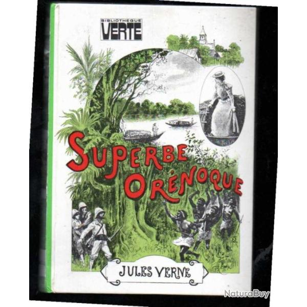 la superbe or�noque de jules verne  biblioth�que verte