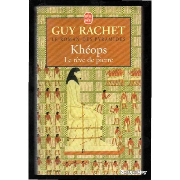 kh�ops le r�ve de pierre de guy rachet  le roman des pyramides format poche