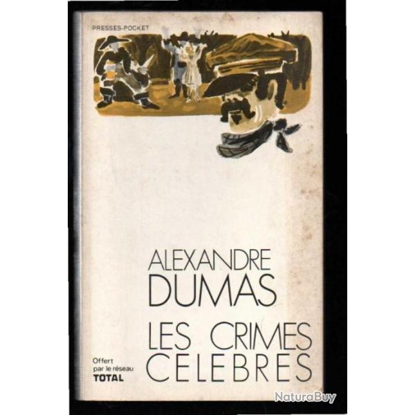 les crimes c�l�bres d'alexandre dumas presses pocket total