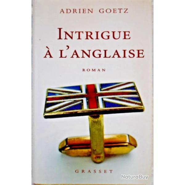 Intrigue  l'anglaise - Adrien Goetz