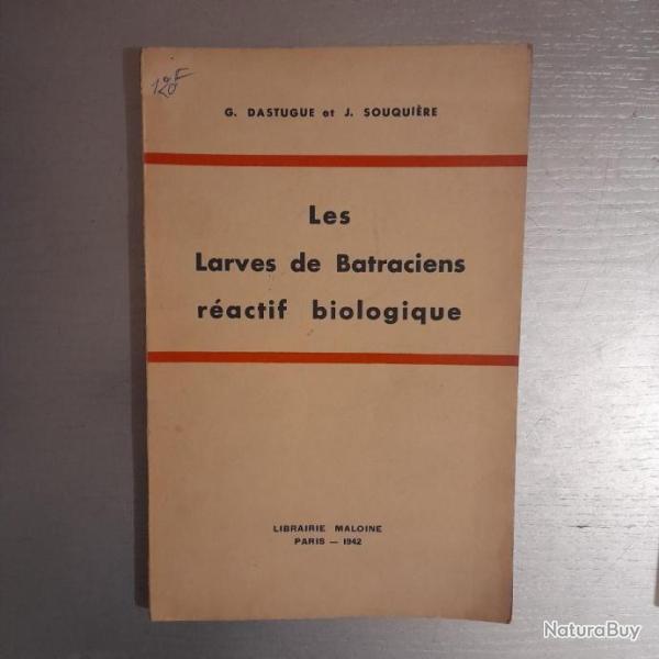 Les Larves de Batraciens r�actif biologique