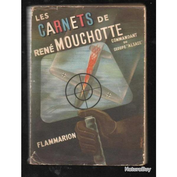 Les carnets de Ren� Mouchotte 1940-1943 commandant du groupe alsace aviation FAFL 2024