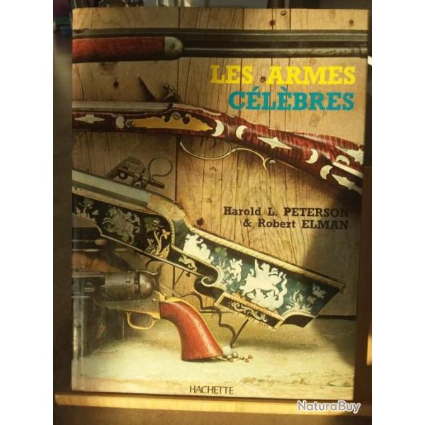 Les armes c�l�bres ,�dition Hachette