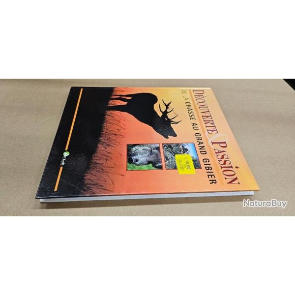 Livre decouverte et passion de la chasse au grand gibier