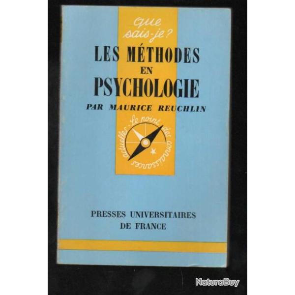 Que sais-je , les m�thodes en psychologie par maurice reuchlin