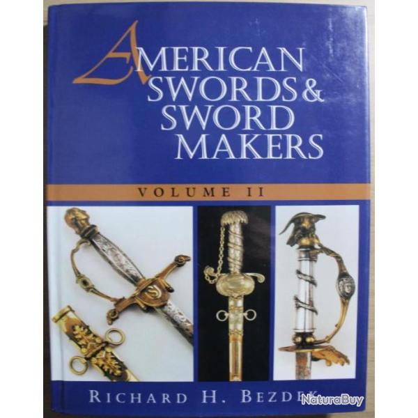 Livre American Swords & Swords makers Vol II