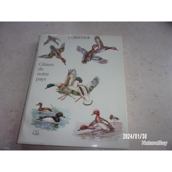 GIBIERS DE NOTRE PAYS PAR J.OBERTHUR GIBIERS DEAU DOUCE