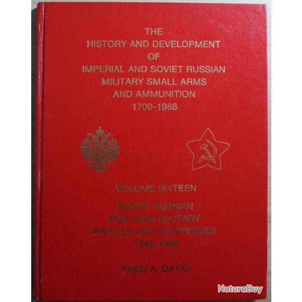 Livre The History and development of Imperial and soviet Russian military small arms and Ammunition