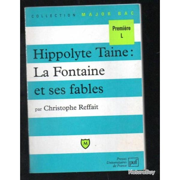hippolyte taine la fontaine et ses fables par christophe refait  , format poche