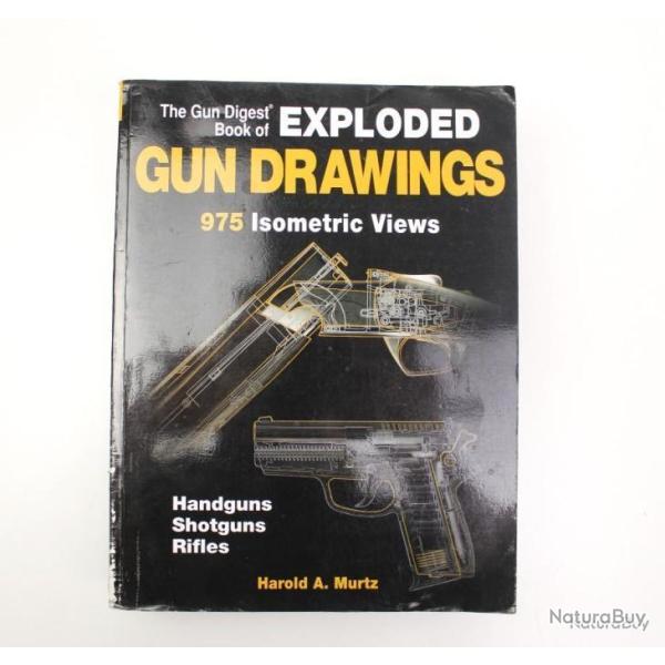 TRES RARE LIVRE "The Gun Digest Book Of Exploded Gun Drawings" OCCASION