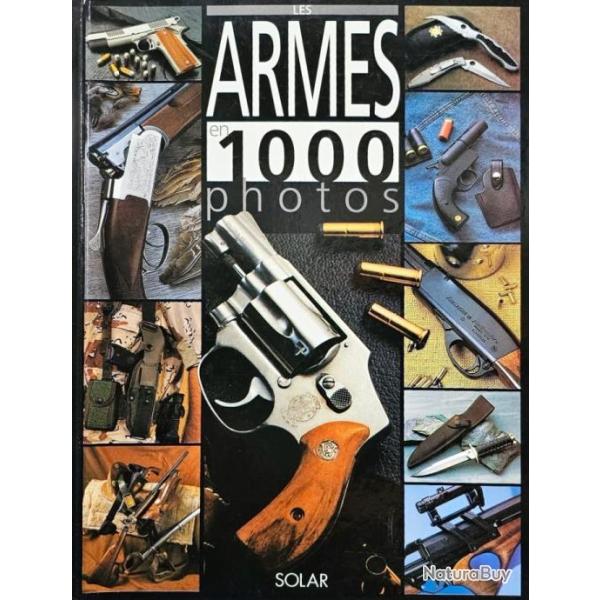 Livre les armes en 1000 photos