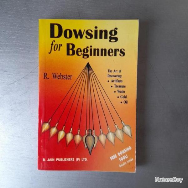 Dowsing for Beginners - Radiesth�sie pour d�butants