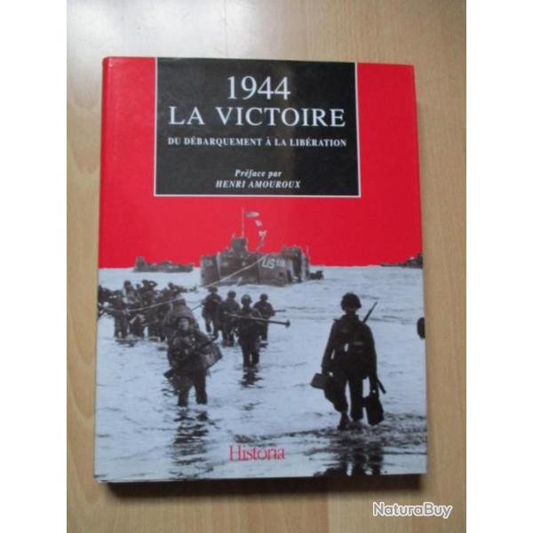 1944 La Victoire du D�barquement � la Lib�ration