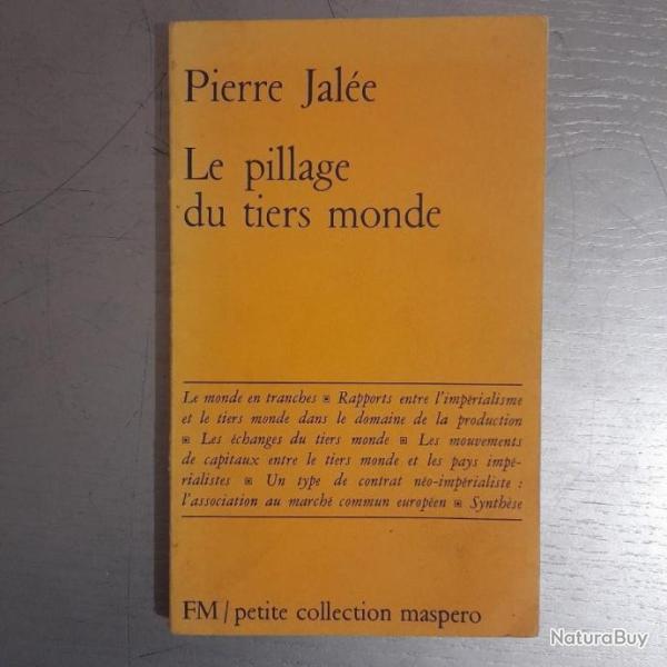 Le pillage du tiers-monde. Petite Collection Maspero N16. 1971