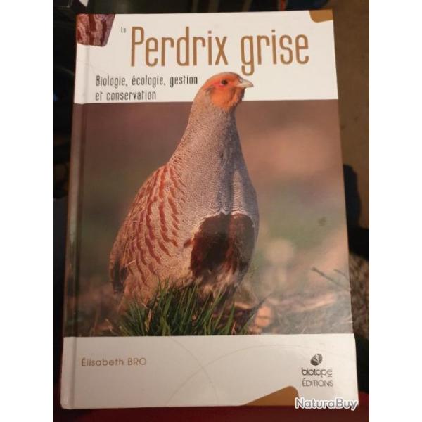 Perdrix grise : biologie, �cologie, gestion et conservation