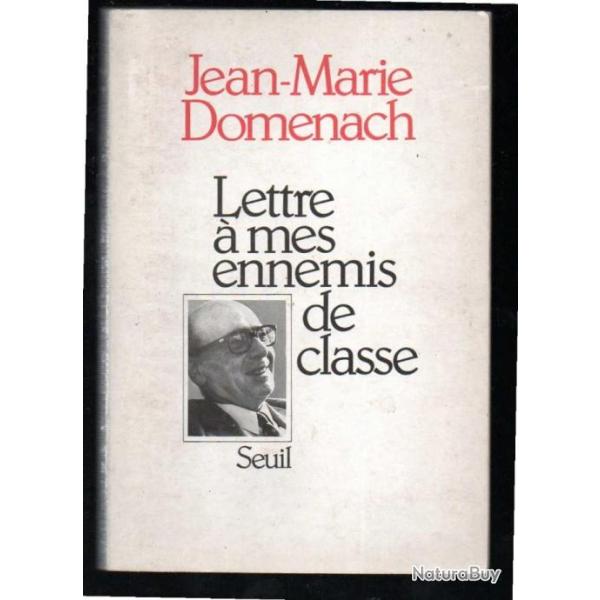 lettre � mes ennemis de classe de j-m.domenach