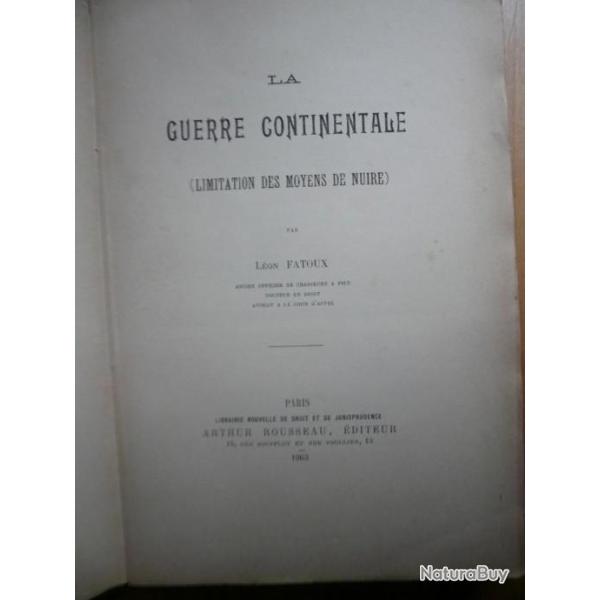 Livre ancien historique, technique, scientifique, juridique  GUERRE CONTINENTALE 1903 MOYENSDENUIRE