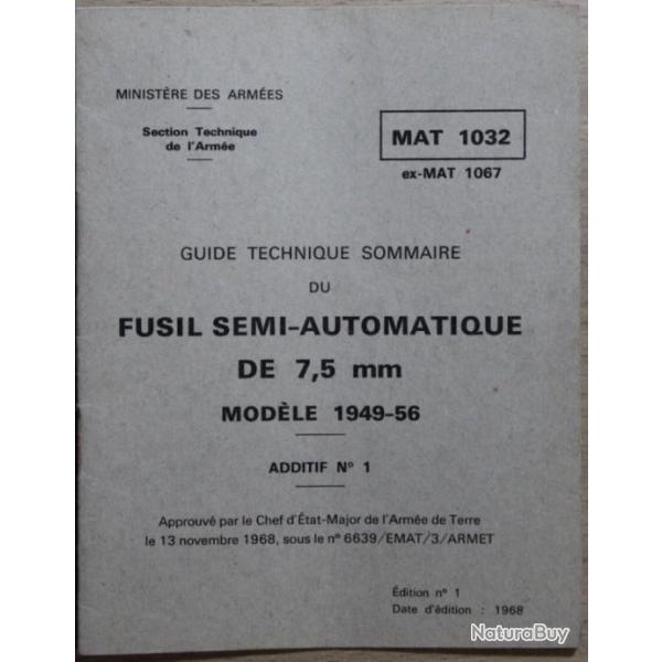 Guide Technique sommaire du Fusil semi Automatique de 7.5mm Mle 1946-56 MAT 1032