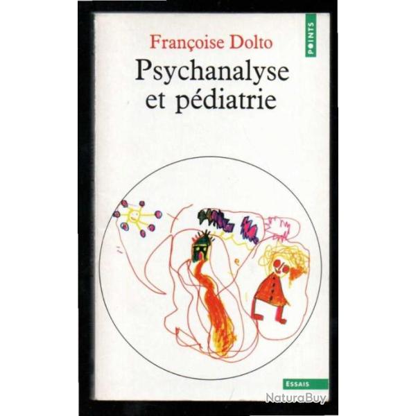 psychanalyse et p�diatrie de fran�oise dolto  collection points