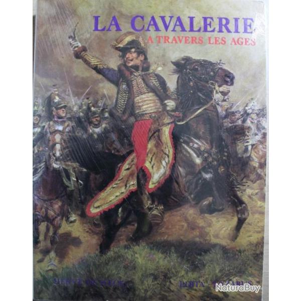 Livre La Cavalerie  travers les ges de Herv de Weck