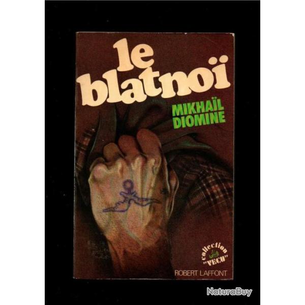 le blatnoi de mikhail diomine , urss , p�gre russe , collection v�cue