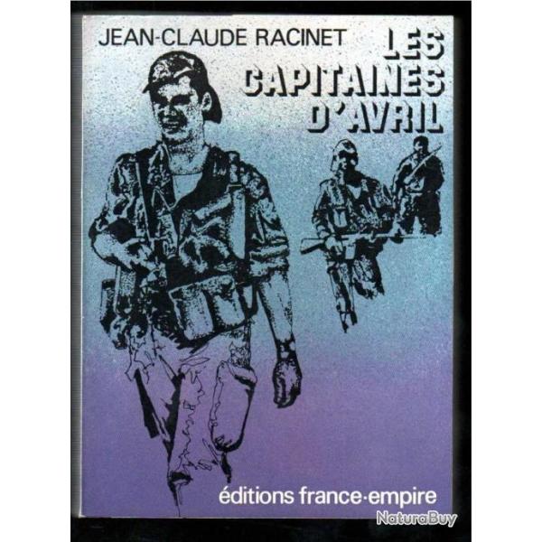 les capitaines d'avril de jean-claude racinet , guerre d'algrie