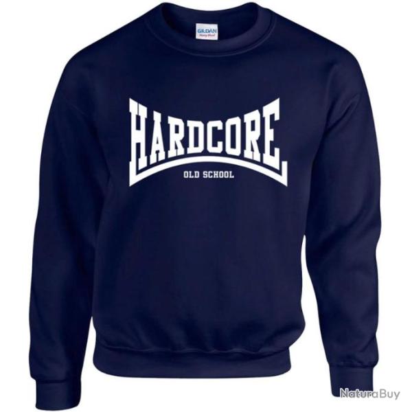 Sweat HARDCORE OLD SCHOOL - musique Mtal Hard Rock Noise // Hardstyle Gabber Electro Teckno