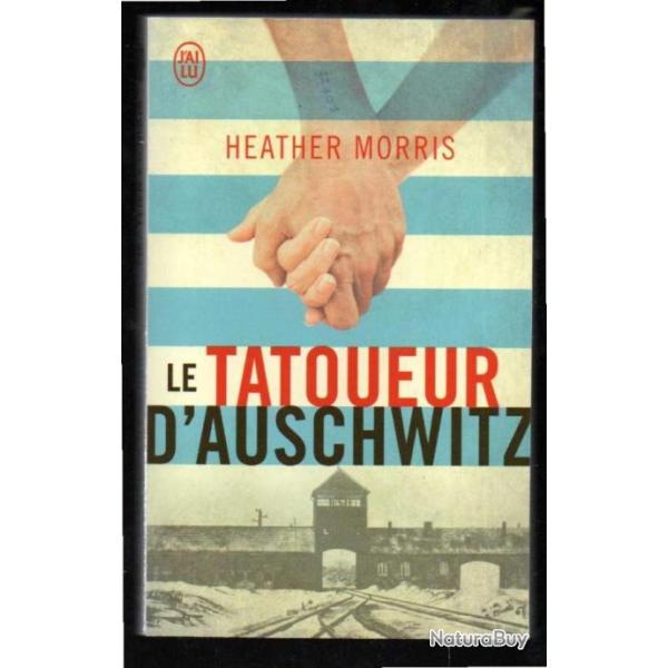le tatoueur d'auschwitz d'heather morris rcit dportation j'ai lu