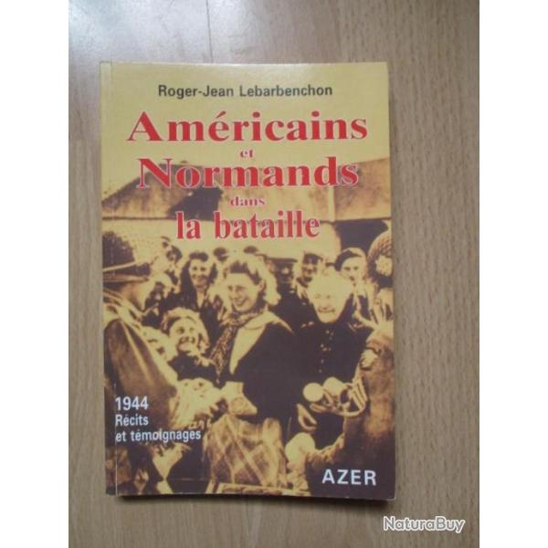 Am�ricains et Normands dans la bataille