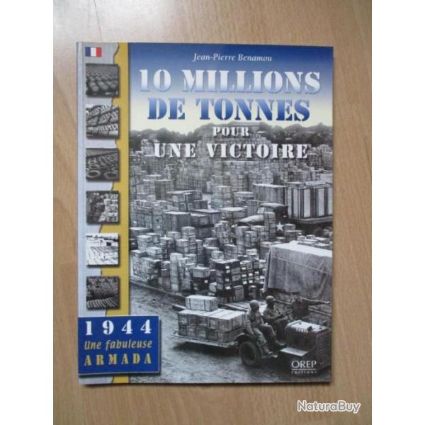 10 millions de tonnes pour une victoire