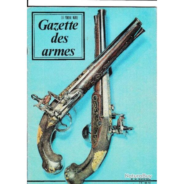 Revue la Gazette des Armes n� 4 de mars 1974