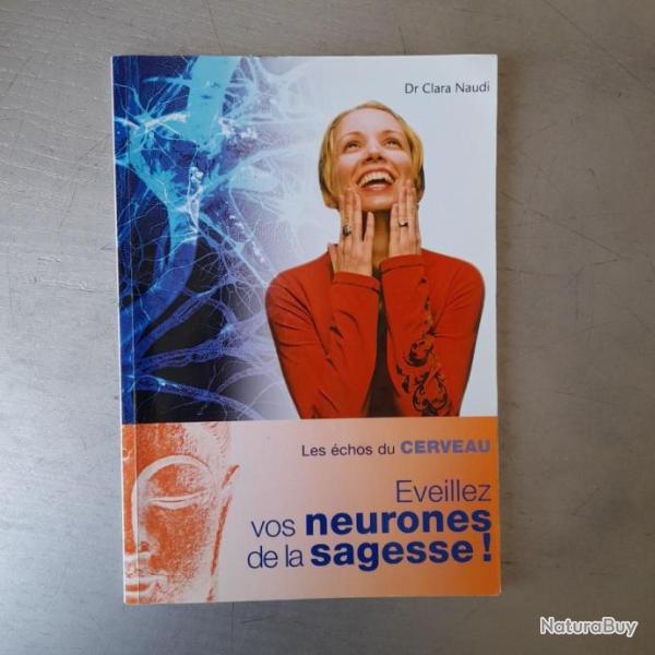 veillez vos neurones de sagesse. Les chos du cerveau