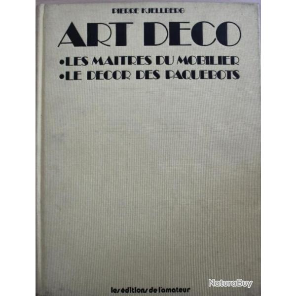 Livre Art Deco : Les maitres du mobilier -  Le dcor des paquebots