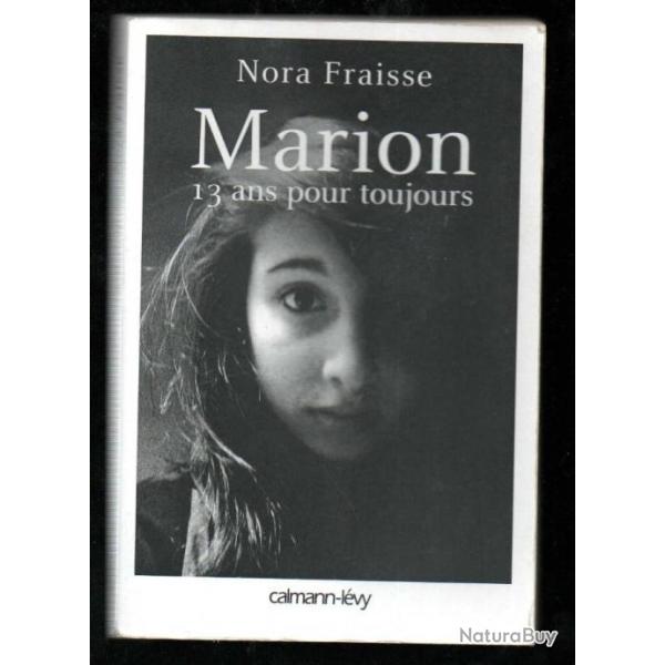 marion 13 ans pour toujours de nora fraisse , cyberharcelement
