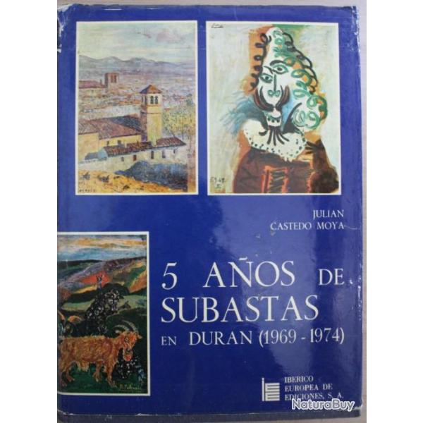 Album 5 Anos de Subastas en Duran (1969 - 1974) - Julian Castedo Moya
