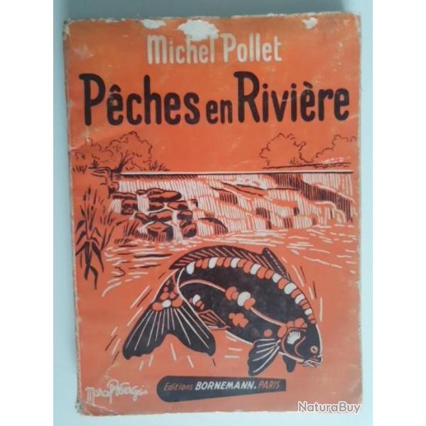 MICHEL POLLET - P�CHES EN RIVIERE - 1972