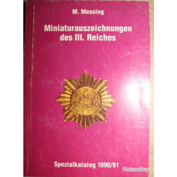 Spezialkatalog 1990-91 : Miniaturauszeichnungen des III. Reiches