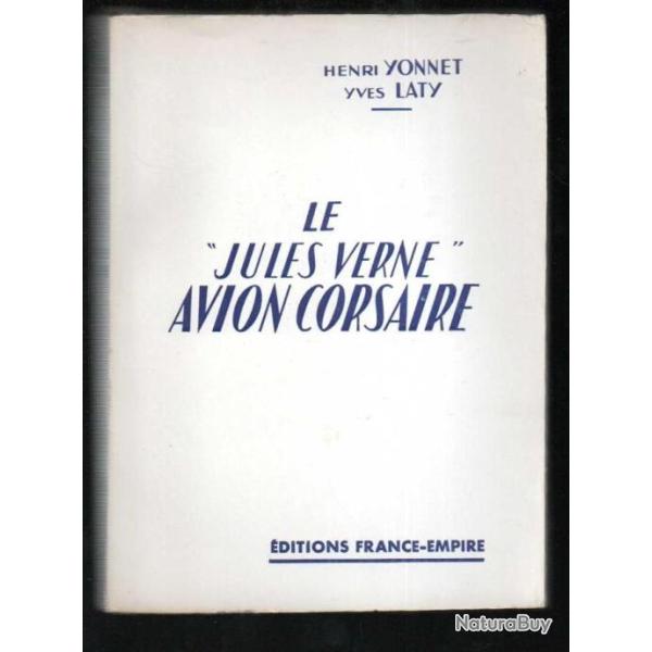 Le Jules Verne avion corsaire par henri yonnet  aviation fran�aise  1940.