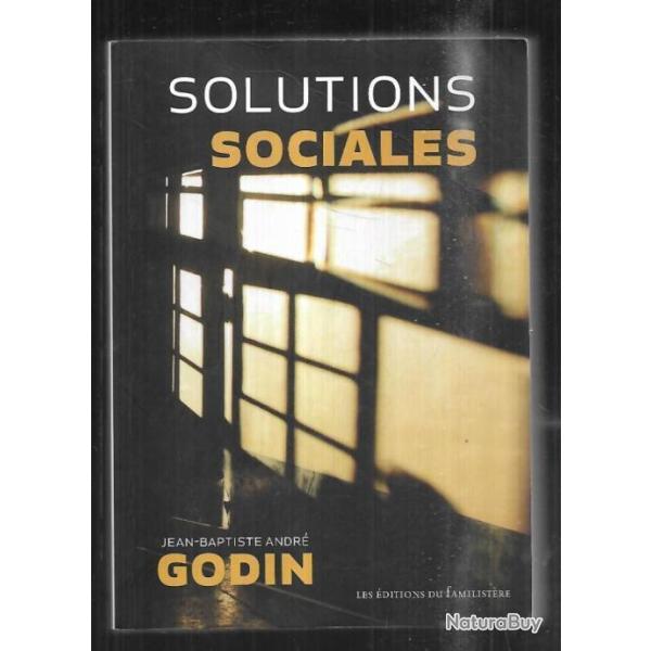 solutions sociales de jean baptiste andr� godin