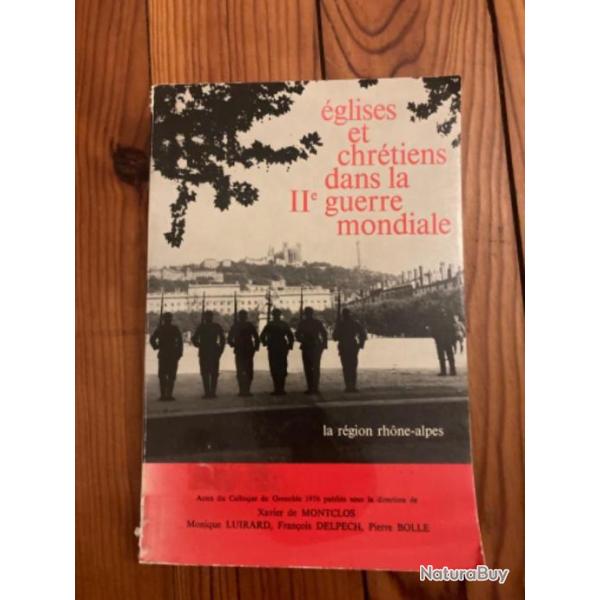�glises et chr�tiens dans la IIe guerre mondiale