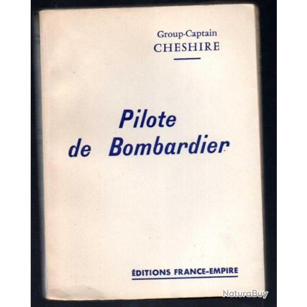 Pilote de bombardier du Group Captain L�onard Cheshire  france empire , raf, royal air force