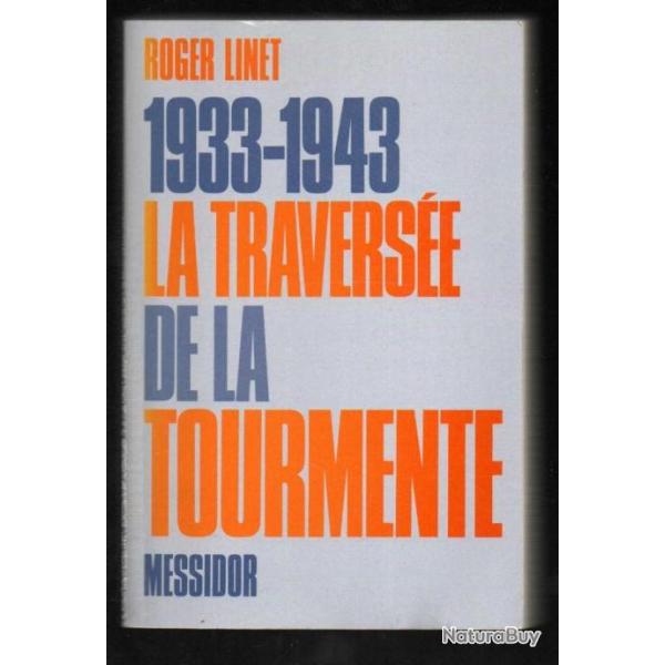 1933-1943 la travers�e de la tourmente de roger linet pcf , cgt