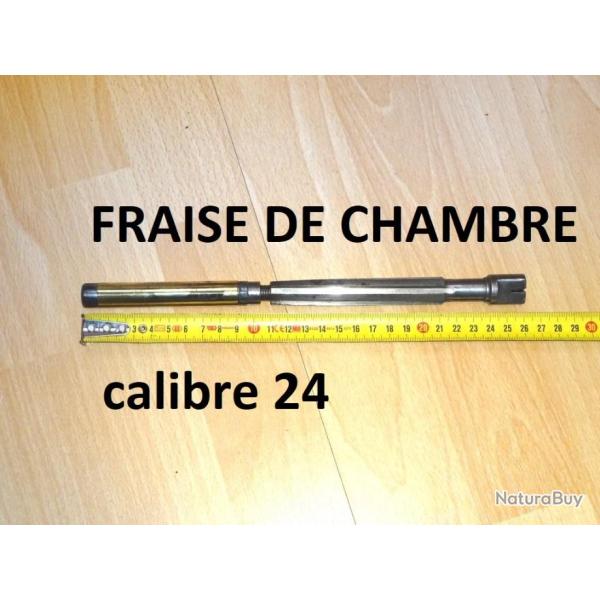 fraise de chambre calibre 24 cotes internationales PARFAIT ETAT - VENDU PAR JEPERCUTE (D24A143)