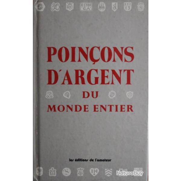 Livre Poinons d'Argent du monde Entier - Les editions de l'amateur