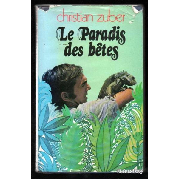le paradis des b�tes deuxi�me voyage aux galapagos de christian zuber ,